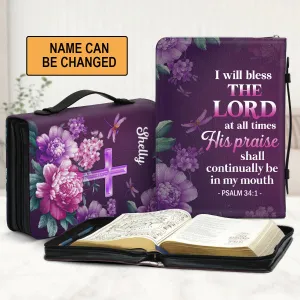 Christianart Bible Cover - I Will Bless The Lord At All Times PSALM 34 1 - Personalized Gifts for Pastor - Gifts For Women - CABBBCV11060324.