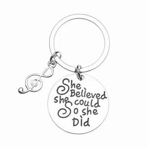 Music Keychain - She Believed She Could So She Did